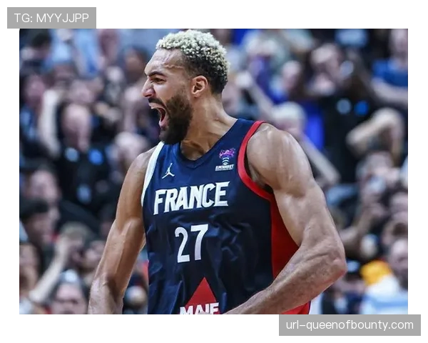 法国男篮奥运热身赛胜加拿大,戈贝尔全场贡献双十数据