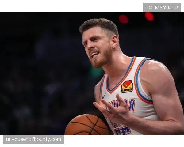 哈尔滕施泰因与卡鲁索缺阵，雷霆防守端面临考验